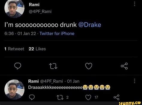 drake i'm so drunk